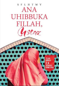 Image of Ana Uhibbuka Fillah Ustaz