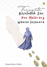 Image of Ternyata Rasulullah pun Melarang Wanita Insecure